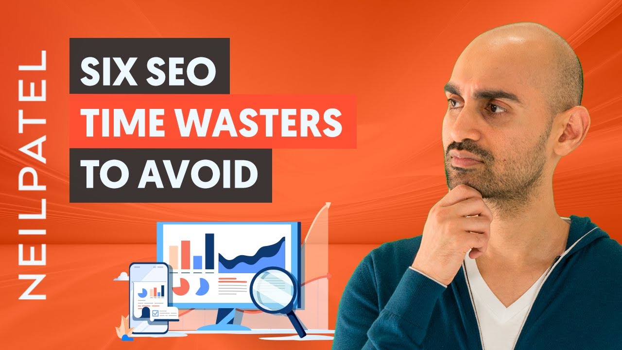 The 6 Time Wasters of SEO – Stop Doing These Activities
