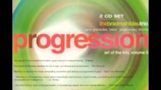 Brad Mehldau - The Folks Who Live On The Hill