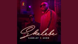 Skelebe (feat. Akon)