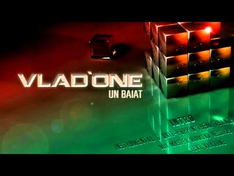 VLADONE - UN BAIAT (INTRO).mp4
