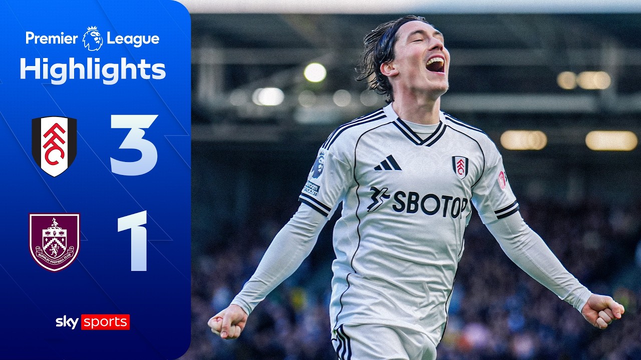 Late drama as Wilson puts Cottagers into eighth!👏 | Fulham 3-1 Burnley | Premier League Highlights