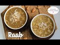 Healthy Gond Raab - 2 Ways  | Winter Special - હેલ્થી રાબ રેસીપી | Chetna Patel Recipes