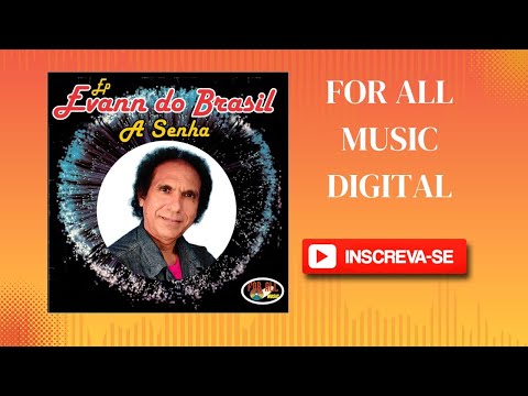 Evann do Brasil - EP A Senha | Completo