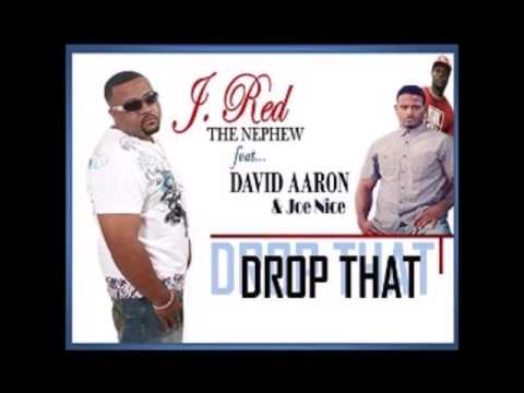 DROP THAT - J RED