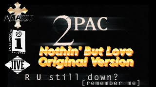 2Pac - Nothin&#39; But Love (OG)(Lyrics)[High Quality 8D Audio Surround Sound Remastered] 4K