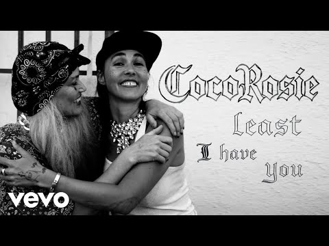 CocoRosie - Least I Have You (Official Video)
