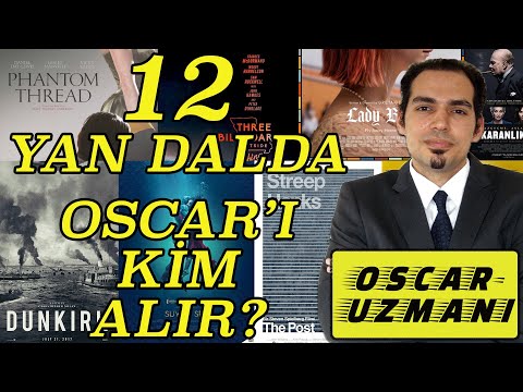 12 YAN DALDA OSCAR'I KİM ALIR, KİM ALMALI?
