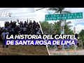 Cártel Santa Rosa De Lima Historia Origen Y Cómo Operan