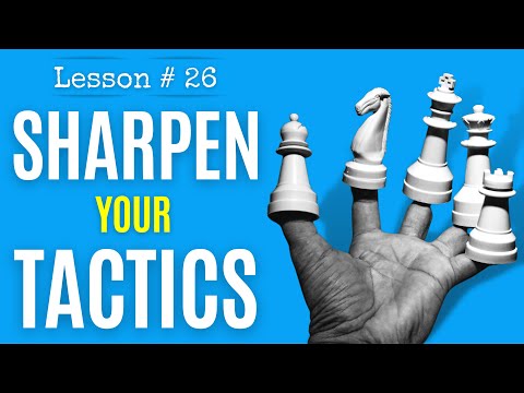 Chess lesson # 26: Your coach solves 15 Chess Puzzles | Combinations | How many can you solve?