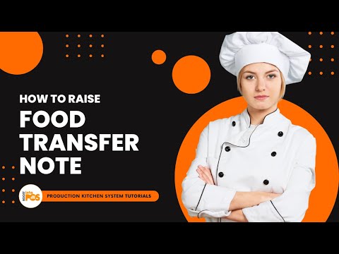 How to Raise a Food Transfer Note