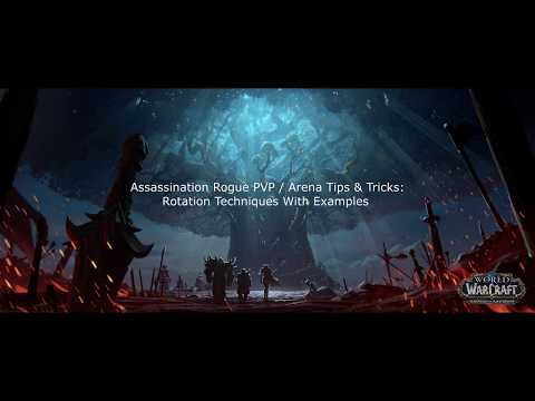 Assassination Rogue 8.2 PVP/Arena Guide : Advanced Rotation Techniques With Examples