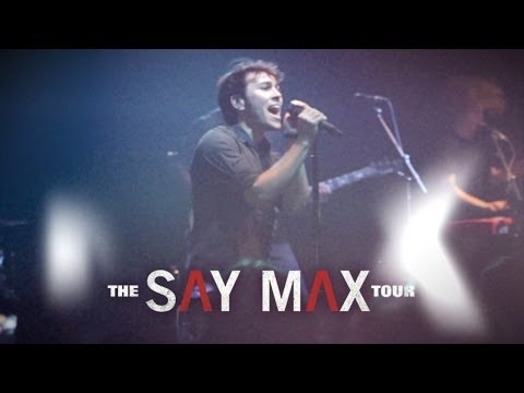 MAX - The SAY MAX Tour 2014 - Week 1