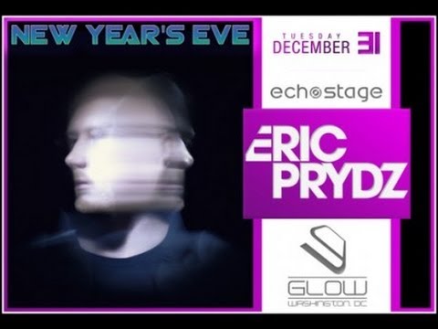 Eric Prydz Live - Echostage Glow DC NYE (SiriusXM) - 2013.12.31 - qrip (HQ)