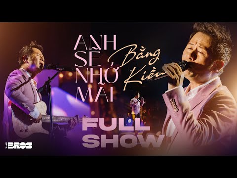 FULL LIVESHOW - Ca sĩ Bằng Kiều | 'Anh Sẽ Nhớ Mãi' live at #inthemoonlight