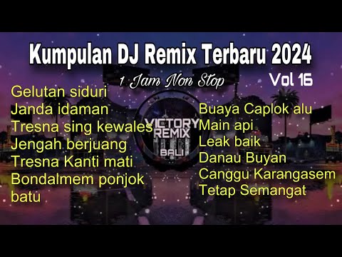 KUMPULAN DJ REMIX LAGU BALI TERBARU 2024 1 JAM NON STOP. VOL 16