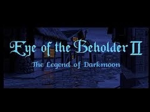 Eye of the Beholder II : The Legend of Darkmoon PC