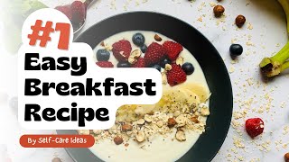 How to Make a Vegan Breakfast Bowl that Loves You Back 🔥