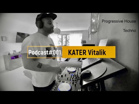 Kater Vitalik - DJ Mix - Podcast #001 (Progressive House / Etherealtechno)
