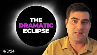 The Science and Wonder of Solar Eclipses: 4/8/24