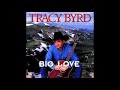 Tracy Byrd - Don't Love Make A Diamond Shine