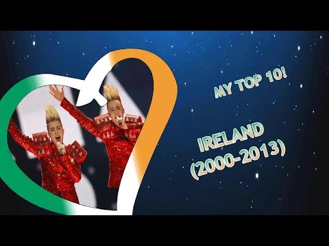 Eurovision IRELAND: 2000-2013 (My Top 10) [2014 UPDATE]