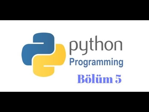 Python Dersleri 0 dan Python Bölüm 5 (3.8.2)