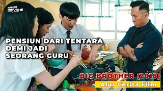 Download lagu Mantan tentara jadi Guru, Murid nakal Auto Tunduk || Alur Cerita Film Big Brother (2018) mp3