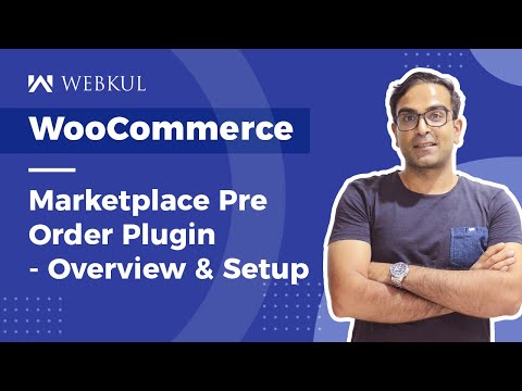 WooCommerce Multi Vendor Marketplace Pre-Order Plugin - Overview & Setup