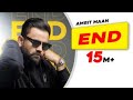 END (Official Video) Amrit Maan | Dr Zeus ft. Shortie Littlelox |  Latest Punjabi Songs 2022