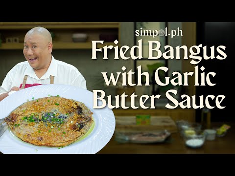 Crispy Fried Bangus with Garlic Butter Sauce | Easy Filipino Comfort Food Recipe