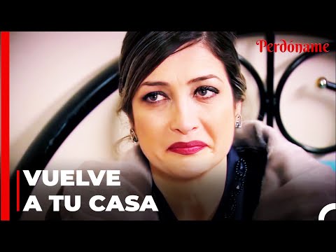 Zuhre Le Pide A Kemal Que Viniera A Casa - Perdóname