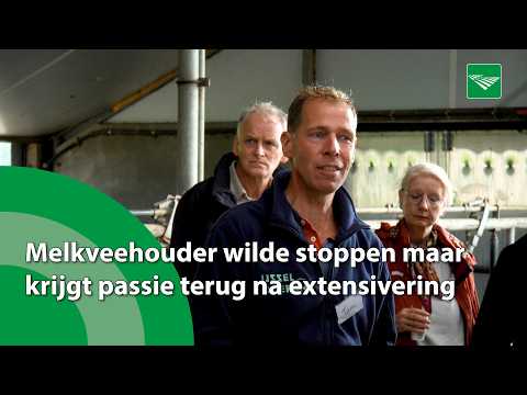 Melkveehouder wilde stoppen maar krijgt passie terug na extensivering