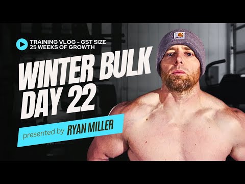 Winter Bulk Day 22 + GST Lift Day Full Training Day Voiceover