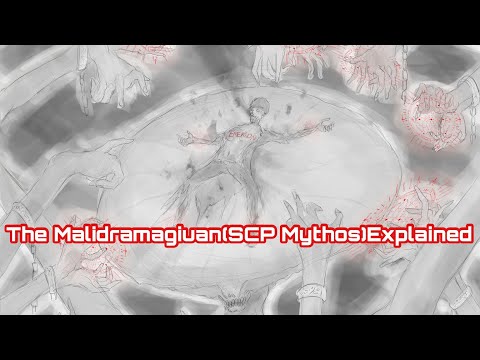 The Malidramagiuan(SCP Mythos)Explained