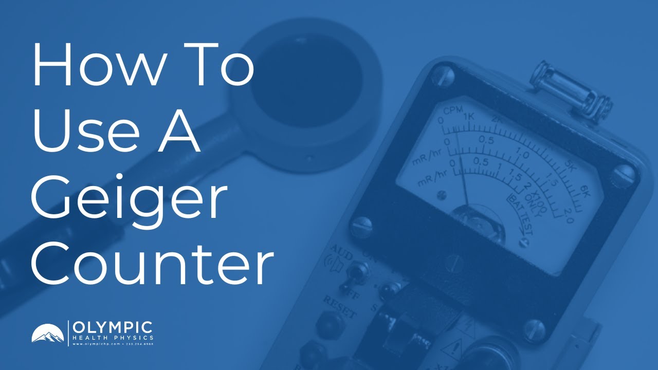 How To Use a Geiger Counter