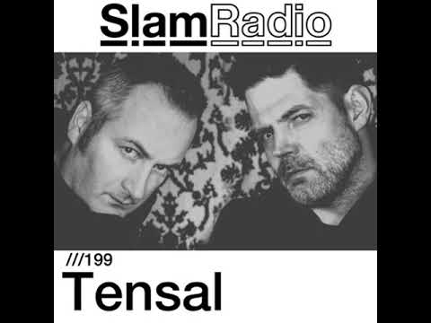 TENSAL @ Slam Radio Podcast#199 (21.07.2016)