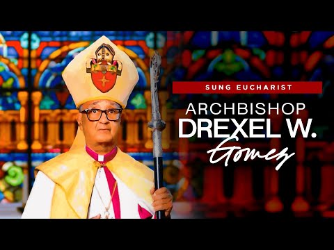 Sung Eucharist for the Late Archbishop Drexel W. Gomez