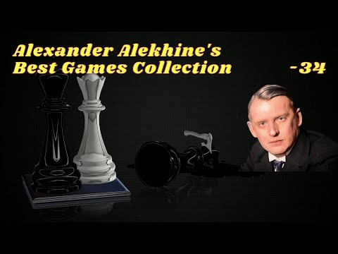 🏆 ALEKHINE'S BERLIN BRILLIANCE - Alexander Alekhine   Friedrich Saemisch 🏆 34 #siciliandefense