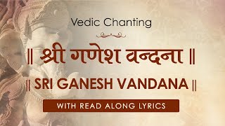 Download lagu Ganesh Vandana (Shri Ganesh Atharvashirsha) with Read Along Lyrics | Vedic Chanting by 21 Brahmins mp3