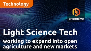 light-science-technologies-holdings-working-to-expand-into-open-agriculture-and-new-markets
