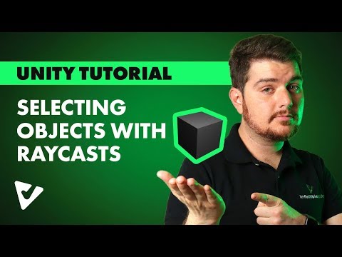 Selecting Objects with Raycast - Unity Tutorial Video