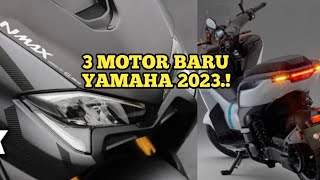 Download lagu 3 MOTOR BARU YAMAHA INDONESIA 2023 NEW YAMAHA NMAX... mp3