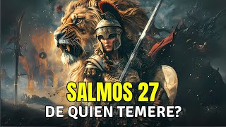 Salmo de Protección contra Males y Enemigos | SALMO 27 | ORANDO A LA LUZ DE LOS SALMOS