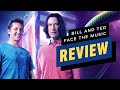 Bill & Ted Face the Music Review