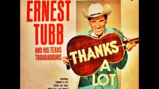 Ernest Tubb - There She Goes