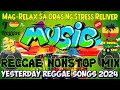 Relaxing Reggae Music Mix 💃 REGGAE LOVE SONGS 80S '90'S PLAYLIST. AIR SUPPLY 🌻 MLTR 🌻 WESTLIFE