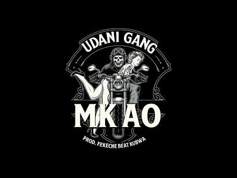 UDANI GANG - MKAO (Official Audio) 2025 🔥