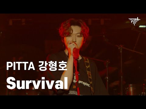 PITTA 강형호 - Survival (LIVE)
