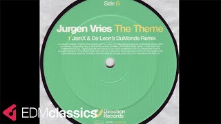 Jurgen Vries - The Theme (JamX & De Leon's DuMonde Remix) (2002)