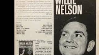 Let It Be Me by Willie Nelson from his album Always On My Mind